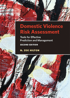 Domestic Violence Risk Assessment: Tools for Effective Prediction and Management eBook