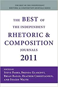 Best of the Independent Rhetoric and Composition Journals 2011, The eBook