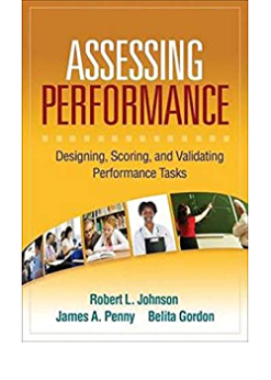 Assessing Performance: Designing, Scoring, and Validating Performance Tasks eBook