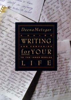 Writing for Your Life: Discovering the Story of Your Life's Jou eBook