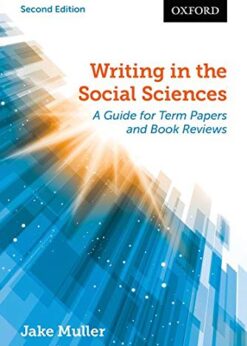 Writing in the Social Sciences: A Guide for Term Papers and Book Reviews eBook