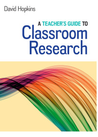 A Teacher's Guide to Classroom Research eBook