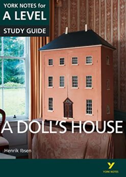 A Doll's House: York Notes for A-level ebook edition eBook