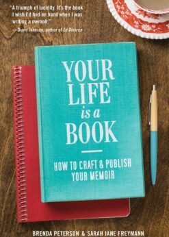 Your Life is a Book: How to Craft & Publish Your Memoir eBook