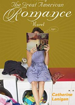 Writing the Great American Romance Novel eBook