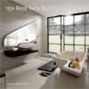 150 Best New Bathroom Ideas eBook