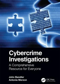 Cybercrime Investigations: A Comprehensive Resource for Everyone eBook