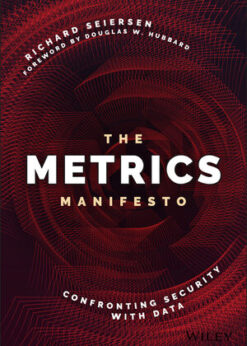 The Metrics Manifesto: Confronting Security with Data eBook