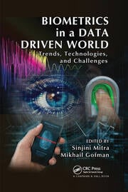 Biometrics in a Data Driven World: Trends, Technologies, and Challenges eBook
