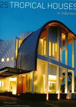 25 Tropical Houses in Indonesia eBook