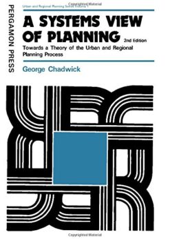A Systems View of Planning: Towards a Theory of the Urban and Regional Planning Process eBook