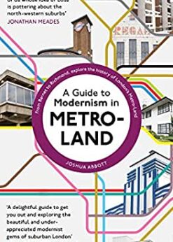 A Guide to Modernism in Metro-Land eBook