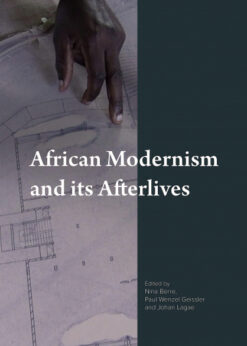 African Modernism and Its Afterlives eBook