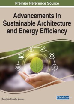 Advancements in Sustainable Architecture and Energy Efficiency eBook