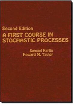 A First Course in Stochastic Processes eBook