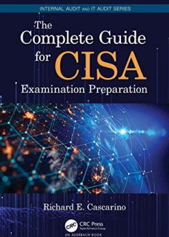 The Complete Guide for CISA Examination Preparation eBook
