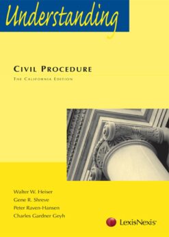 Understanding Civil Procedure: The California Edition eBook
