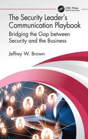 The Security Leader’s Communication Playbook: Bridging the Gap between Security and the Business eBook