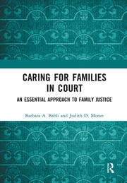 Caring for Families in Court: An Essential Approach to Family Justice eBook