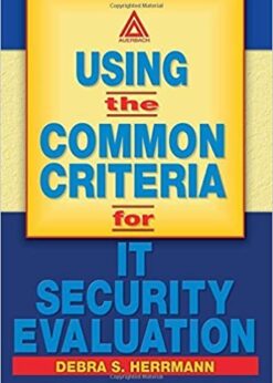 Using the Common Criteria for IT Security Evaluation eBook