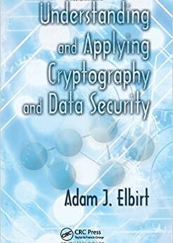 Understanding and Applying Cryptography and Data Security eBook