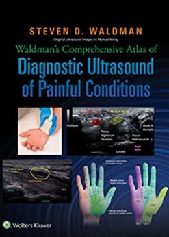 Waldman's Comprehensive Atlas of Diagnostic Ultrasound of Painful Conditions eBook