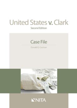 United States v. Clark: Case File eBook