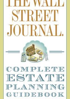 The Wall Street Journal Complete Estate-Planning Guidebook eBook