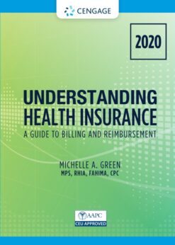 Understanding Health Insurance: A Guide to Billing and Reimbursement - 2020 eBook