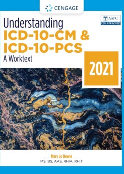 Understanding ICD-10-CM and ICD-10-PCS: A Worktext, 2021 eBook