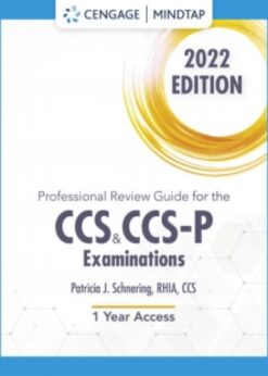 MindTap for Schnering's Professional Review Guide for the CCS and CCS-P Examinations, 2022, 2 terms Instant Access eBook