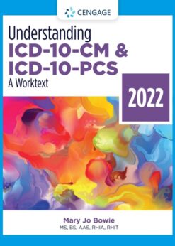 Understanding ICD-10-CM and ICD-10-PCS: A Worktext - 2022 Edition eBook