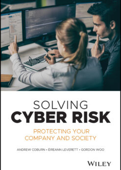 Solving Cyber Risk: Protecting Your Company and Society eBook