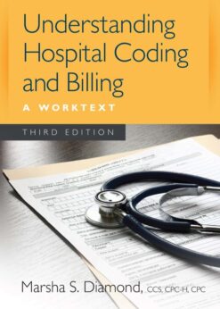 Understanding Hospital Coding and Billing: A Worktext eBook