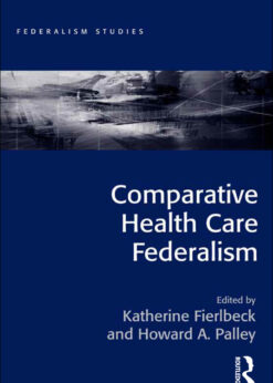 Comparative Health Care Federalism eBook
