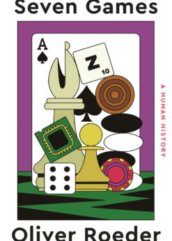 Seven Games: A Human History eBook