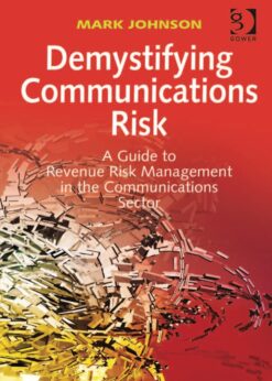 Demystifying Communications Risk: A Guide to Revenue Risk Management in the Communications Sector eBook