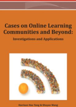Cases on Online Learning Communities and Beyond eBook