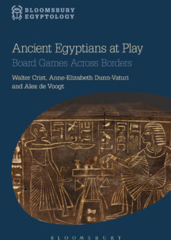 Ancient Egyptians at Play: Board Games Across Borders eBook