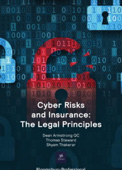 Cyber Risks and Insurance: The Legal Principles eBook