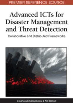 Advanced ICTs for Disaster Management and Threat Detection eBook