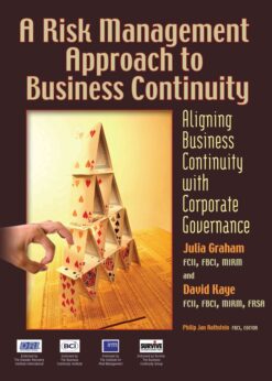 A Risk Management Approach to Business Continuity: Aligning Business Continuity and Corporate Governance eBook