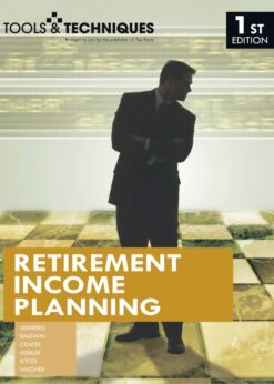 Tools & Techniques of Retirement Income Planning eBook
