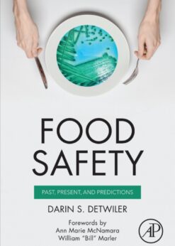Food Safety: Past, Present, and Predictions eBook
