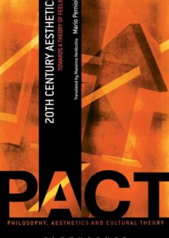 20th Century Aesthetics: Towards A Theory of Feeling eBook