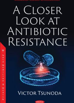 A Closer Look at Antibiotic Resistance eBook