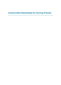 Antimicrobial Stewardship for Nursing Practice eBook