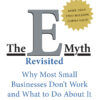 The E-Myth Revisited: Why Most Small Businesses Don't Work and What to Do About It eBook