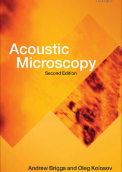 Acoustic Microscopy: Second Edition eBook