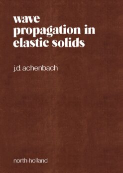 Wave Propagation in Elastic Solids eBook